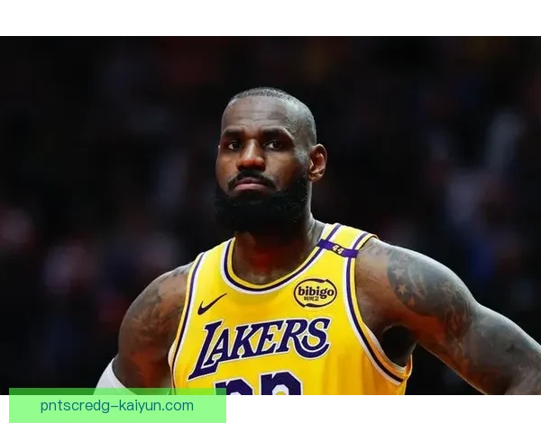 詹姆斯本赛季助攻数据表现稳健，持续提升组织能力